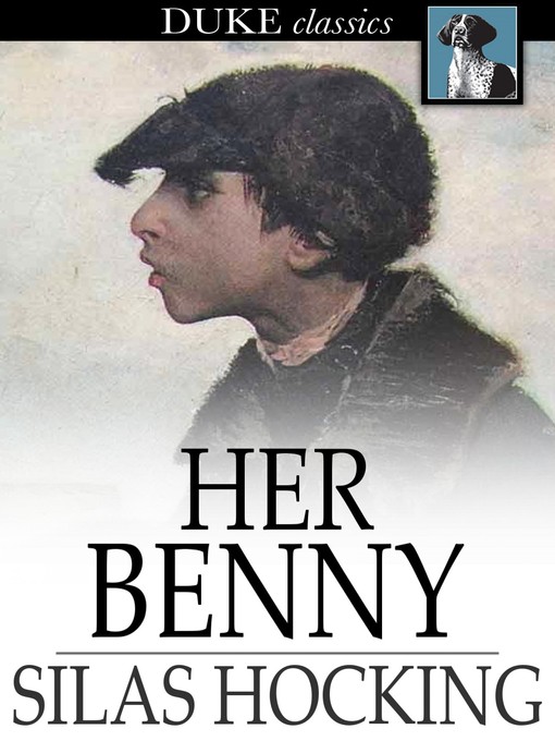 Title details for Her Benny by Silas Hocking - Available